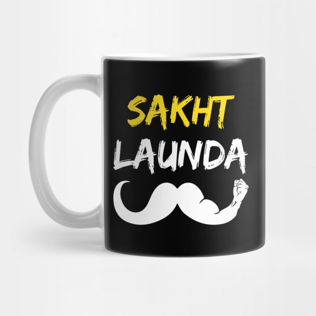 Sakht Launda - The logical single Indian man desi Hindi by alltheprints